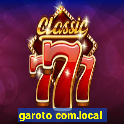garoto com.local